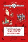 Wonderlijke weetjes over de oude Grieken, Romeinen en Egyptenaren - Sarah Devos - 9789401481977