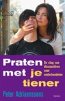Praten met je tiener - Peter Adriaenssens - 9789401482035