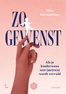 Zo gewenst - Hilde Van Goethem ; Mama Baas - 9789401483049