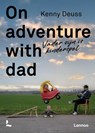 On Adventure with Dad - Kenny Deuss ; Mama Baas - 9789401483421