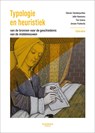Typologie en heuristiek 2022 - Steven Vanderputten ; Jelle Haemers ; Tim Soens ; Jeroen Puttevils - 9789401486774