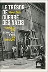 Le trésor de guerre des nazis - Geert Sels - 9789401488082