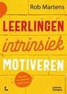 Leerlingen intrinsiek motiveren - Rob Martens - 9789401488617
