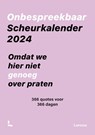 Onbespreekbaar Scheurkalender 2024 -  - 9789401490832