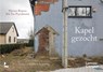 Kapel gezocht - PARCUM VZW ; Rik van Puymbroeck - 9789401491051
