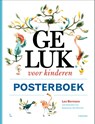 Geluk voor kinderen - Posterboek - Leo Bormans - 9789401491457