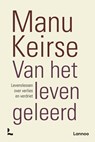 Van het leven geleerd - Manu Keirse - 9789401491556