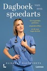 Dagboek van een spoedarts - Elisabet Haesevoets - 9789401492218