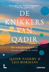 De knikkers van Qadir, Qadir Nadery ; Leo Bormans -  - 9789401493536