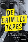 De Crimilex tapes - Bart Vosters ; Christophe Bielen ; Janou Riemis - 9789401497220