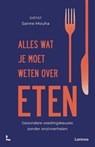 Alles wat je moet weten over eten - Sanne Mouha - 9789401497312