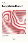 Langs bloedbanen - Piet Devos - 9789401497589