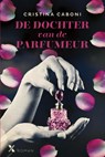 De dochter van de parfumeur - Cristina Caboni - 9789401603386