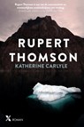 Katherine Carlyle - Rupert Thomson - 9789401604017