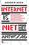 Internet is niet het antwoord - Andrew Keen - 9789401604611