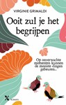 Ooit zul je het begrijpen - Virginie Grimaldi - 9789401610803