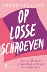 Op losse schroeven - Christina Lauren - 9789401615365