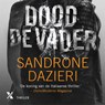 Dood de vader - Sandrone Dazieri - 9789401617611