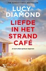Liefde in het strandcafé - Lucy Diamond - 9789401617734