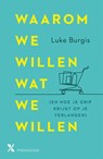 Waarom we willen wat we willen - Luke Burgis - 9789401619004