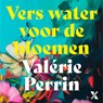 Vers water voor de bloemen - Valérie Perrin - 9789401619974