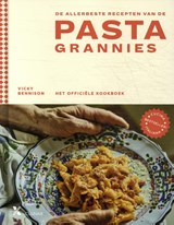 De allerbeste recepten van de Pasta Grannies, Vicki Bennison -  - 9789401620178