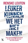 Leuker kunnen we het niet maken - Renske Leijten - 9789401620734