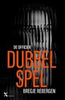 Dubbelspel - Bregje Rebergen - 9789401622745