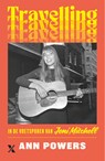 Travelling - Ann Powers - 9789401623292