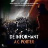De informant - A.C. Porter - 9789401625210