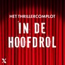 In de hoofdrol - Het Thrillercomplot ; Bregje Rebergen ; Iris Boter ; Floris Kleijne ; Bobby Lammers ; Inge Spaan - 9789401625289