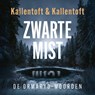 Zwarte mist - Mons Kallentoft ; Karolina Kallentoft - 9789401625982
