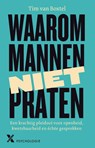Waarom mannen niet praten - Tim van Boxtel - 9789401626620