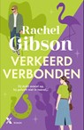 Verkeerd verbonden - Rachel Gibson - 9789401627078