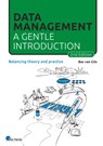 Data Management: a gentle introduction - Bas van Gils - 9789401813129