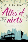 Alles of niets! - Gillian King - 9789401900591