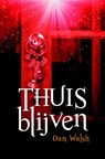 Thuisblijven - Dan Walsh - 9789401900843