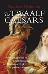 De twaalf Caesars - Matthew Dennison - 9789401902120
