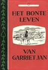 Het bonte leven van Garriet Jan - Havanha - 9789401902823