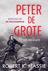 Peter de Grote - Robert K. Massie - 9789401903936