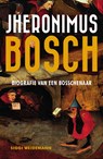 Jheronimus Bosch - Siggi Weidemann - 9789401908177