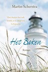 Het Baken - Martin Scherstra - 9789401909723