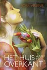 Het huis aan de overkant - José Vriens - 9789401909761