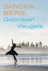 Gebroken vleugels - Sandra Berg - 9789401910002