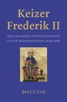 Keizer Frederik II - Ben J.P. Crul - 9789401910798