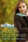 Huis in duisternis - Greetje van den Berg - 9789401910859