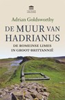 De Muur van Hadrianus - Adrian Goldsworthy - 9789401912440