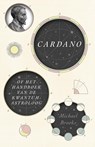Cardano of het handboek van de kwantumastroloog - Michael Brooks - 9789401913447