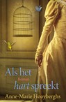 Als het hart spreekt - Anne-Marie Hooyberghs - 9789401915144