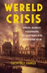 Wereldcrisis - Geoffrey Parker - 9789401917179
